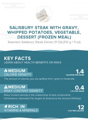 Salisbury steak with gravy, whipped potatoes, vegetable, dessert (frozen meal)