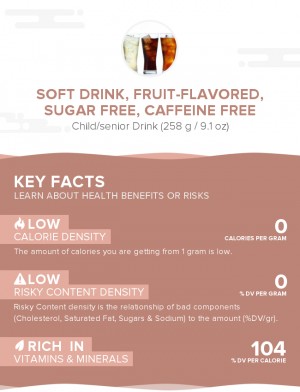 Soft drink, fruit-flavored, sugar free, caffeine free
